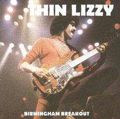 Thin Lizzy : Birmingham Breakout